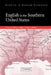 English in the Southern United States by Stephen J. Nagle, Sara L. Sanders, Merja Kyt
