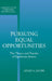 Pursuing Equal Opportunities by Lesley A. Jacobs