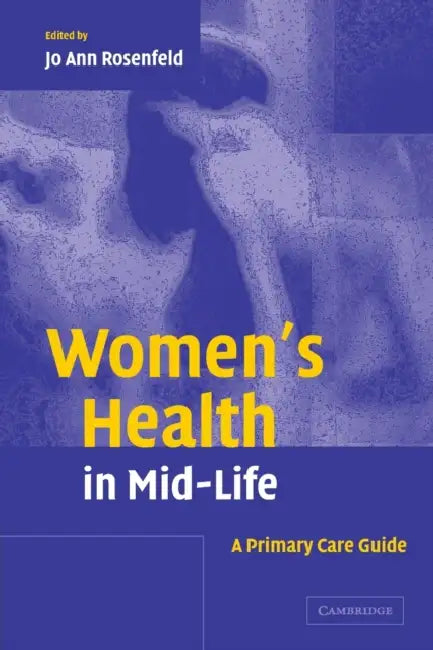 Women's Health in Mid-Life by Jo Ann Rosenfeld