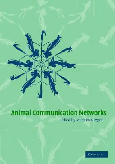 Animal Communications Networks by P. K. McGregor