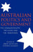 Australian Politics and Government: The Commonwealth, the States and the Territories by Campbell Sharman, Jeremy Moon