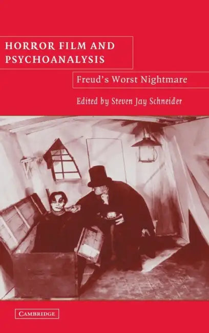 Horror Film and Psychoanalysis by Steven Jay Schneider