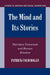 The Mind and Its Stories: Narrative Universals and Human Emotion by Patrick Hogan, Keith Oatley, Antony Manstead