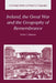 Ireland, the Great War and the Geography of Remembrance by Nuala C. Johnson, Alan R. H. Baker, Richard Dennis