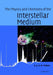 The Physics and Chemistry of the Interstellar Medium by A. G. G. M. Tielens