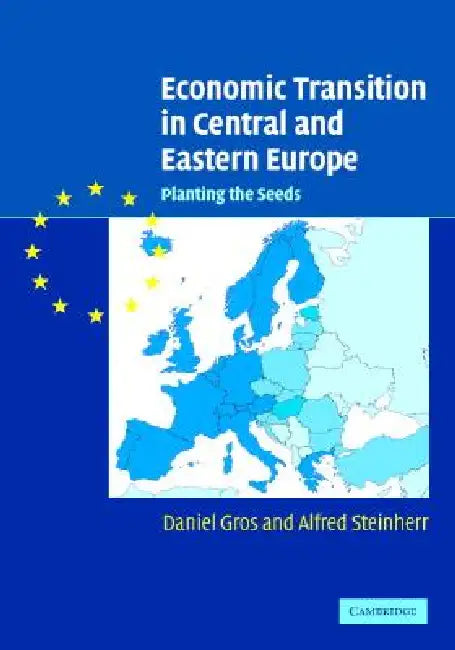Econ Transition Cent & East Europe by Daniel Gros, Alfred Steinherr