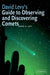 David Levy's Guide to Observing and Discovering Comets by David H. Levy