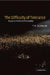 The Difficulty of Tolerance: Essays in Political Philosophy by T. M. Scanlon