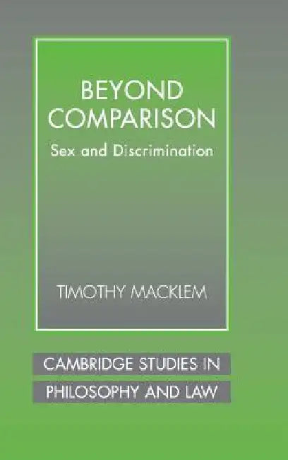 Beyond Comparison by Timothy Macklem