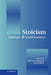 Stoicism: Traditions and Transformations by Steven K. Strange, Jack Zupko