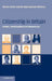 Citizenship In Britain: Values, Participation and Democracy by Charles Pattie, Patrick Seyd, Paul Whiteley