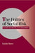 The Politics of Social Risk by Isabela Mares