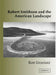 Robert Smithson American Landscape by Ron Graziani