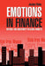 Emotions In Finance: Distrust and Uncertainty in Global Markets by Jocelyn Pixley