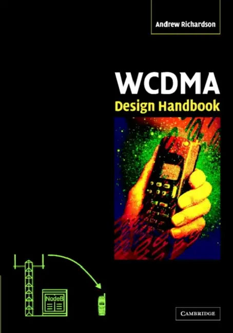 Wcdma Design Handbook by Andrew Richardson