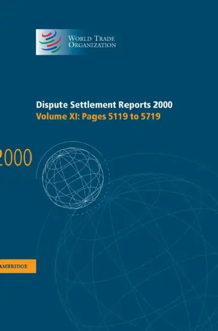 Dispute Settlement Reports 2000 by World Trade Organization