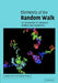 Elements of the Random Walk by Joseph Rudnick, George Gaspari