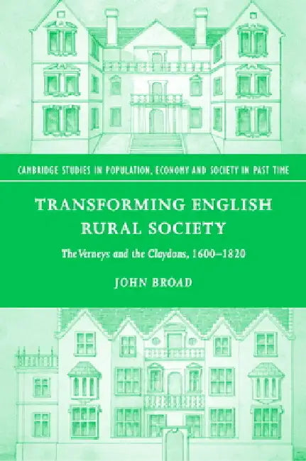 Transforming English Rural Society by John Broad