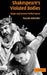 Shakespeare's Violated Bodies: Stage and Screen Performance by Pascale Aebischer