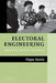 Electoral Engineering: Voting Rules and Political Behavior by Pippa Norris