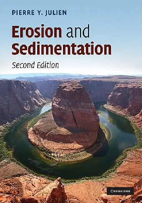 Erosion and Sedimentation by Pierre Y. Julien