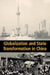 Globalization and State Transformation in China by Yongnian Zheng, John Ravenhill, James Cotton