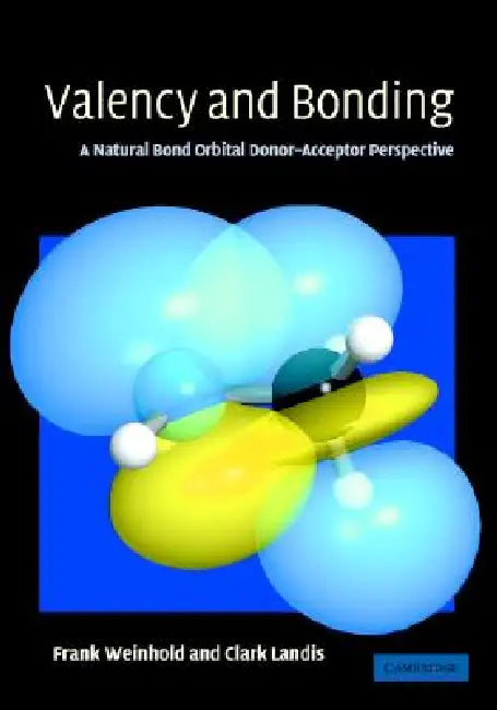 Valency and Bonding by Frank Weinhold