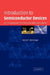 Introduction to Semiconductor Devices: For Computing and Telecommunications Applications by Kevin F. Brennan