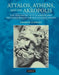 Attalos, Athens, and the Akropolis: The Pergamene 'Little Barbarians' and Their Roman and Renaissance Legacy by Andrew Stewart, Manolis Korres