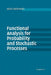 Functional Analysis for Probability and Stochastic Processes: An Introduction by Adam Bobrowski