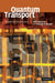 Quantum Transport: Introduction to Nanoscience by Yuli Nazarov, Yaroslav Blanter