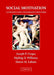Social Motivation by Joseph P. Forgas, Kipling D. Williams, Simon M. Laham