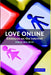 Love Online: Emotions on the Internet by Aaron Ben-Ze'ev
