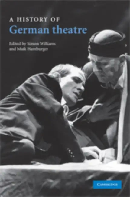 A History of German Theatre by Maik Hamburger, Simon Williams, Hamburger Maik