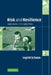 Risk and Resilience: Adaptations in Changing Times by Ingrid Schoon