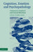 Cognition, Emotion and Psychopathology by Jenny Yiend