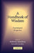 A Handbook of Wisdom: Psychological Perspectives by Robert J. Sternberg, Jennifer Jordan