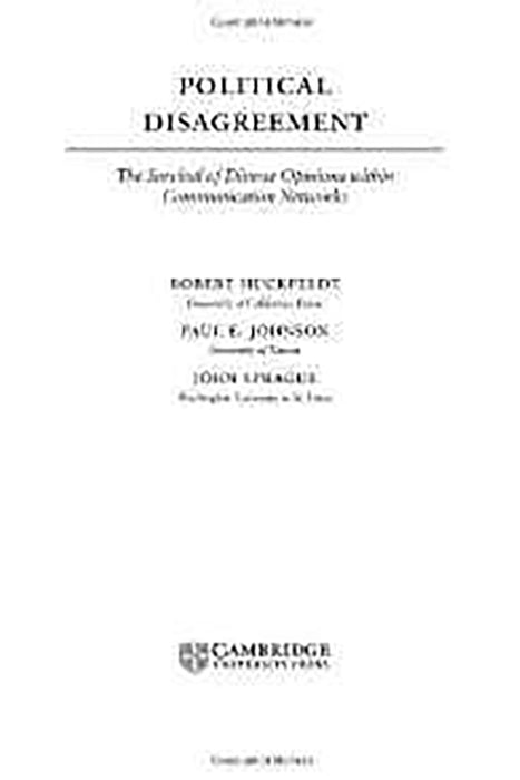 Political Disagreement: The Survival of Diverse Opinions within Communication Networks