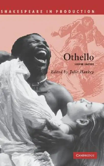 Othello by William Shakespeare, Julie Hankey