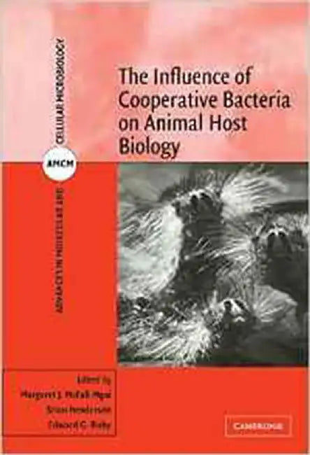 The Influence Of Cooperative Bacteria On Animal Host Biology by Margaret J. McFall Ngai