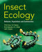 Insect Ecology: Behavior, Populations and Communities by Peter W. Price, Robert F. Denno, Micky D. Eubanks