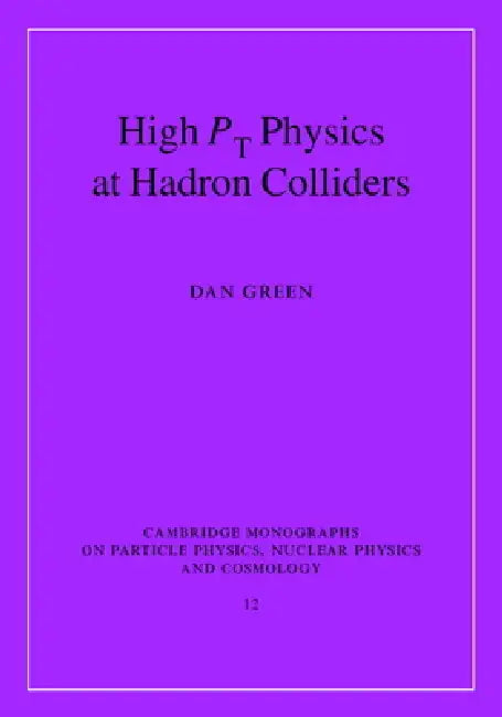 High Pt Physics at Hadron Colliders by Dan Green