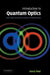 Introduction to Quantum Optics: From Light Quanta to Quantum Teleportation by Harry Paul, Igor Jex