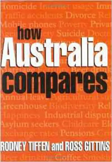 How Australia Compares by Ross Gittins