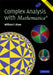 Complex Analysis with MATHEMATICA(R) [With CDROM] by William T. Shaw