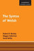 The Syntax of Welsh by Robert D. Borsley, Maggie Tallerman, David Willis