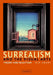 Surrealism and the Visual Arts by Kim Grant