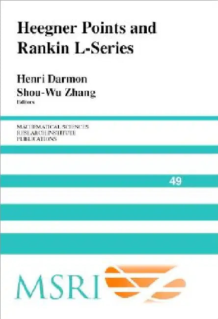 Heegner Points and Rankin L-Series by Henri Darmon