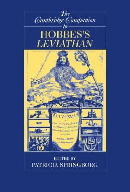 The Cambridge Companion to Hobbes'sleviathan by Patricia Springborg