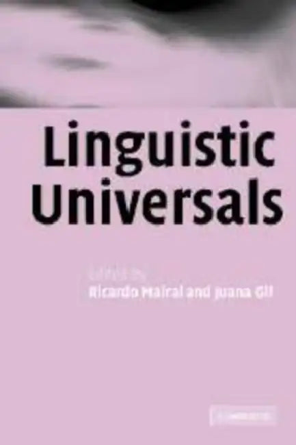 Linguistic Universals by Ricardo Mairal, Juana Gil